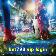 bet798 vip login